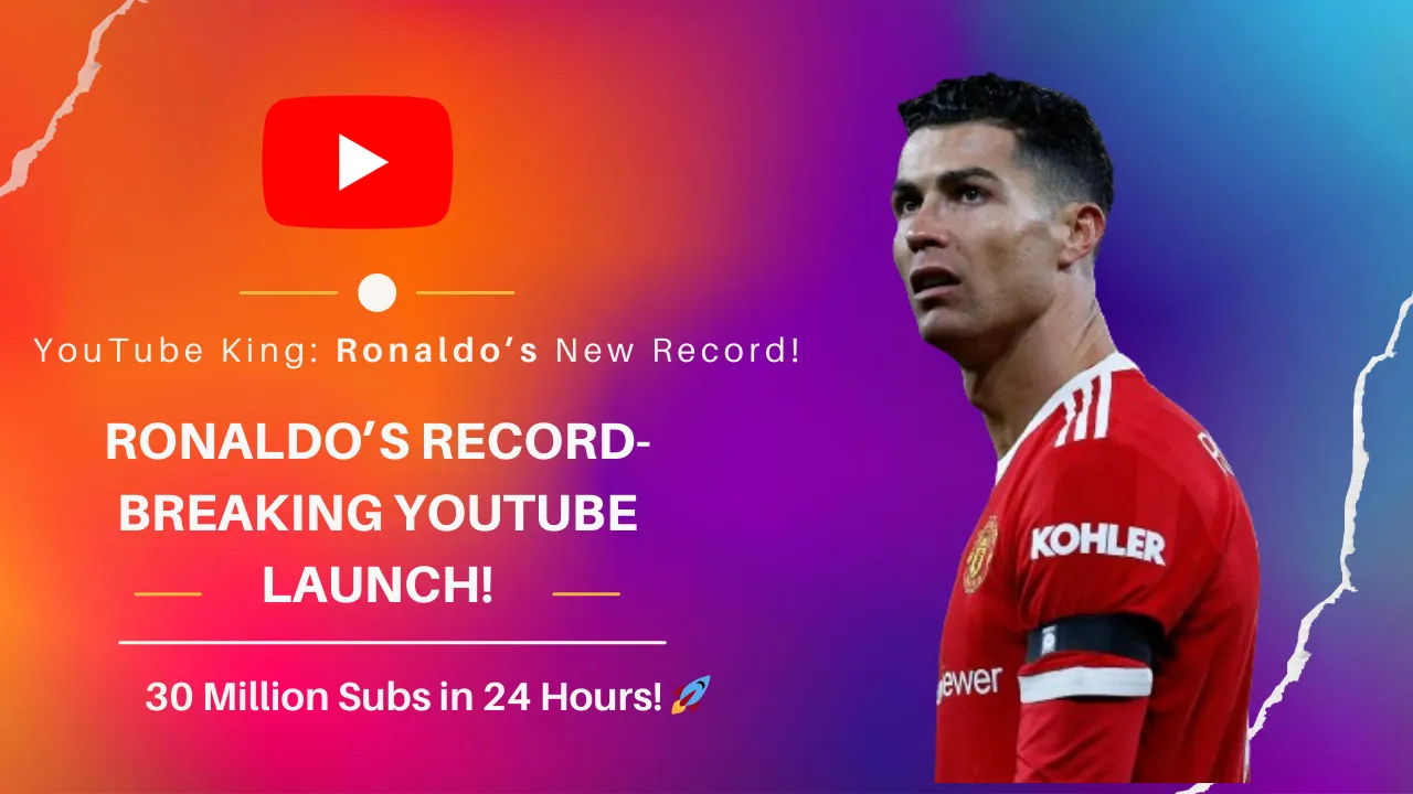 Ronaldo’s Record-Breaking YouTube Launch!