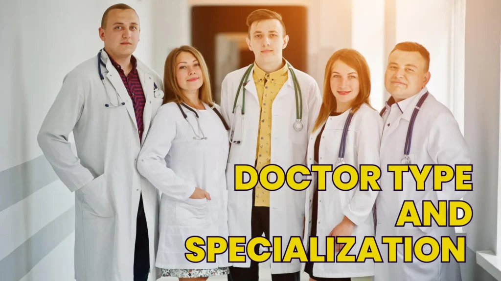 Doctor Type" and "Specialization