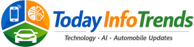 Today Info Trends – Technology, AI Tools & Automobile Updates